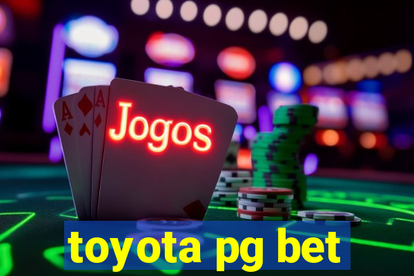 toyota pg bet